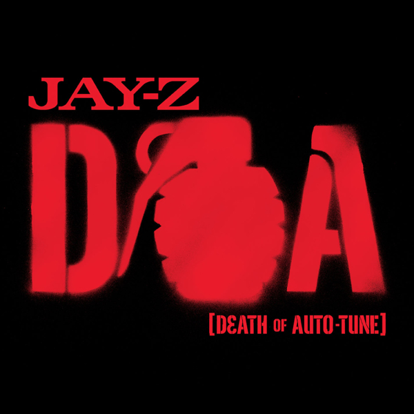 Jay-z d.o.a. (death of auto-tune)